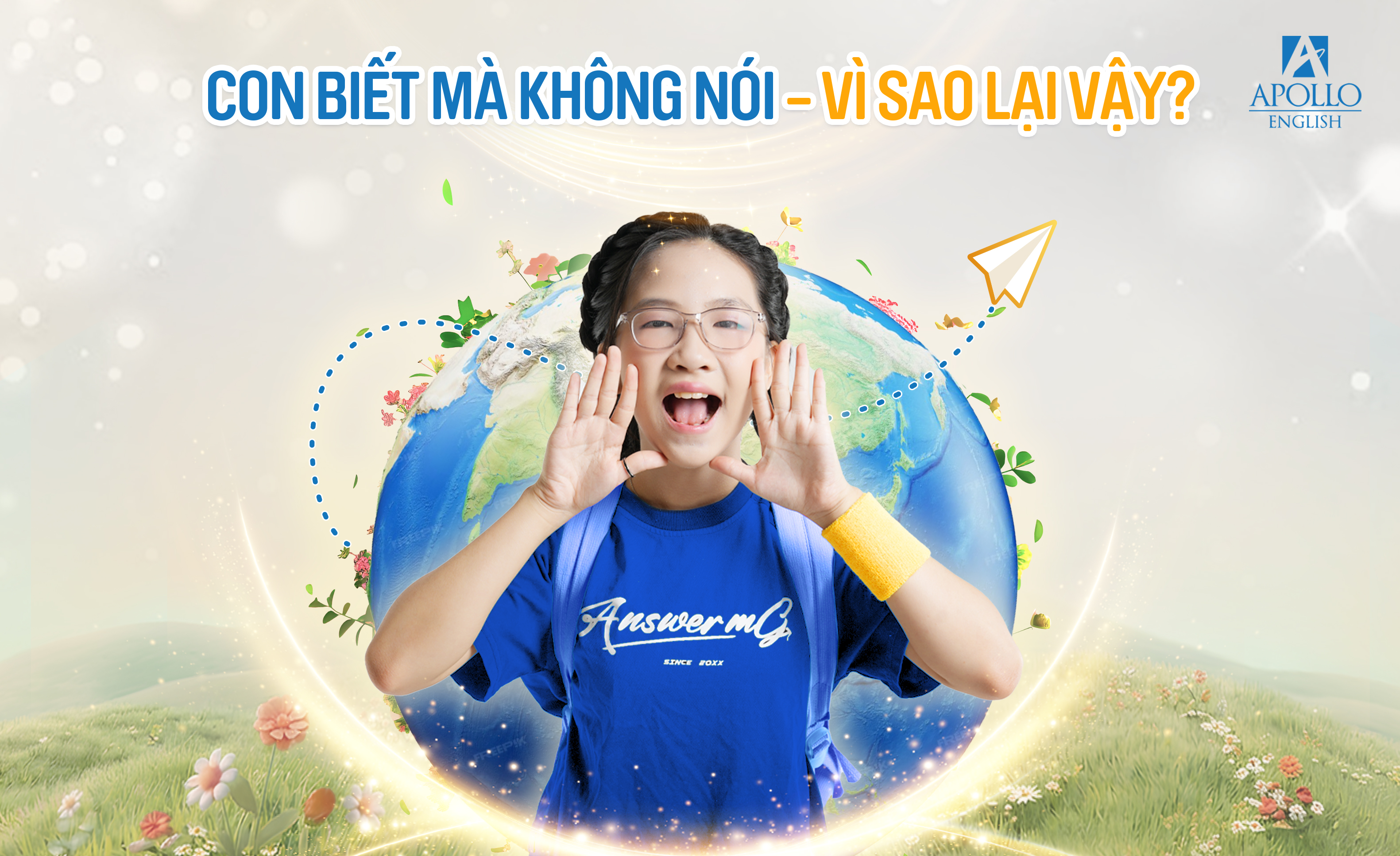 CON BIẾT MÀ KHÔNG NÓI - VÌ SAO LẠI VẬY?